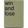 Win and Lose door Tc Blue