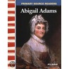 Abigail Adams by Jill K. Mulhall