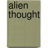 Alien Thought door Dan Donoghue