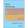 Boat Watching door Edmund W. Jupp