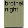 Brothel Night by Vonna Harper