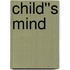 Child''s Mind