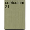 Curriculum 21 door Heidi Hayes Jacobs