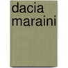Dacia Maraini by Dacia Maraini