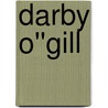 Darby O''Gill door Herminie Templeton
