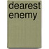 Dearest Enemy