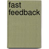 Fast Feedback door Bruce Tulgan