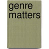 Genre Matters door Garin Dowd