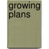 Growing Plans