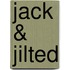 Jack & Jilted