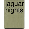 Jaguar Nights door Mary Alice Pritchard