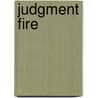Judgment Fire by Marilyn Meredith