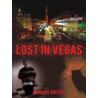 Lost in Vegas by Edward Anchel