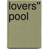 Lovers'' Pool door Eryn Blackwell