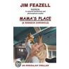 Mama''s Place door Jim Feazell