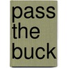 Pass the Buck by Sherryl Clark