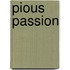 Pious Passion