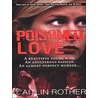 Poisoned Love door Caitlin Rother