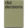 R&D Decisions by Unknown