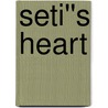 Seti''s Heart door Kiernan Kelly