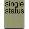 Single Status door Linda Swift