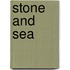 Stone and Sea