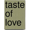 Taste of Love by Andrew Grey