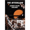 The Afterglow door George Allan England