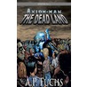 The Dead Land by A.P. Fuchs