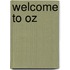 Welcome to Oz