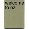 Welcome to Oz door Vincent Versace