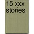 15 Xxx Stories