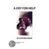 A Cry For Help by Shannon Drake