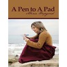 A Pen to a Pad door Hopgood Alina
