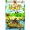 Beavers Beware by Emily Arnold McCully