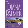 Bound by Honor by Dianna Palmer