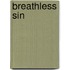 Breathless Sin