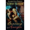 Burning Hunger door Tawny Taylor
