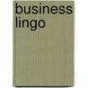 Business Lingo door Jan�T. Schwind