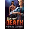 Dance of Death door Caroline Stephens
