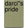 Darci''s Pride door Jenna Mills