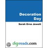 Decoration Day door Sarah Orne Jewett