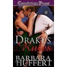 Drake''s Rules by Barbara Huffert