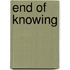 End Of Knowing