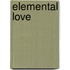 Elemental Love