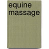 Equine Massage door Jean-Pierre Lmt Hourdebaigt