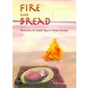 Fire and Bread by Ruth Burgess