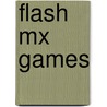Flash Mx Games by Nik Lever