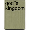 God''s Kingdom door Stephen Everette