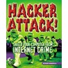 Hacker Attack! by Richard Mansfield
